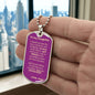 Dog Tag_To Daughter_no stupid shit_from_Mom