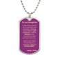 Dog Tag_To Daughter_no stupid shit_from_Mom