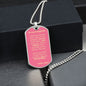 Dog Tag_To Daughter_no stupid shit_from_Dad