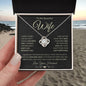 To Wife: Beautiful & Sentimental Gift - "I Can't Live Without You" Loveknot necklace