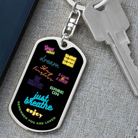 Dog Tag Key Chain_Positive Quotes for Her