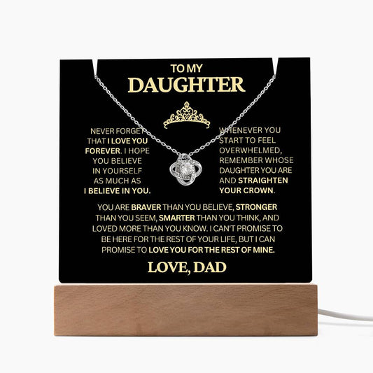 To Daughter from Dad - Beautiful Love Knot Necklace & Keepsake Acrylic Bundle Gift for Daughter From Dad "Never Forget That I Love You"_crown