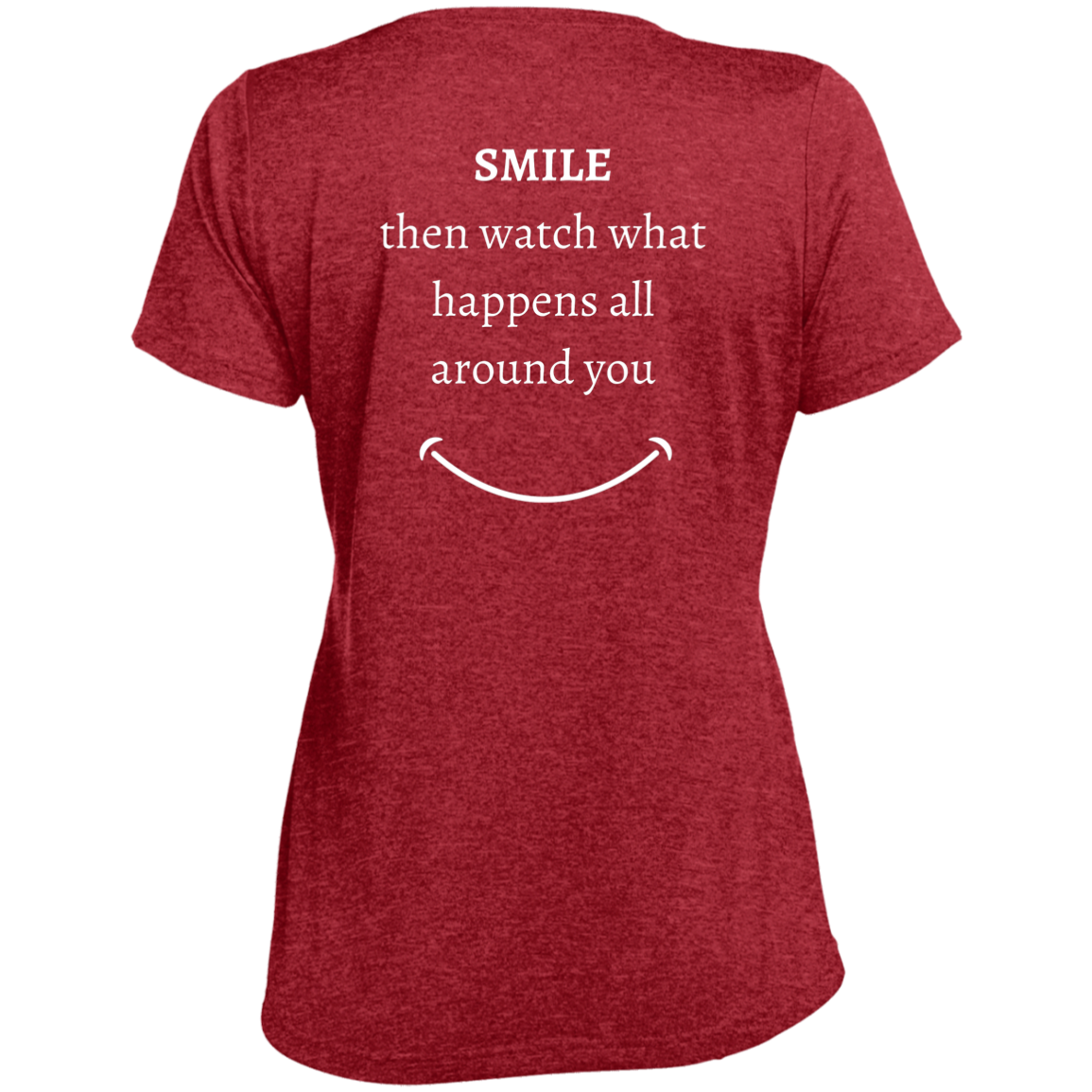 Ladies' Double Sided Smile message design Heather Scoop Neck Performance Tee